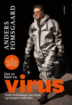 Det er bare en virus : vilde beretninger om virus og kampen mod dem : nyt om corona, diarré og abekopper