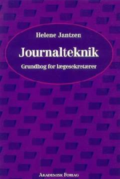 Journalteknik : grundbog for lægesekretærer