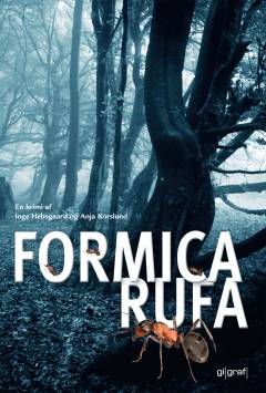 Formica rufa : en krimi