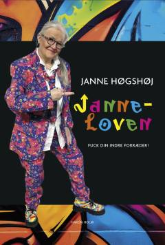Janneloven : fuck din indre forrædder!