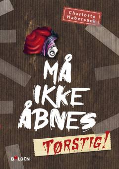 Må ikke åbnes - tørstig!