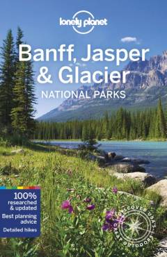 Banff, Jasper & Glacier National Parks