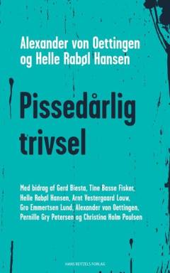 Pissedårlig trivsel