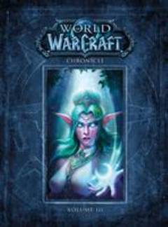 World of Warcraft - chronicle : volume III