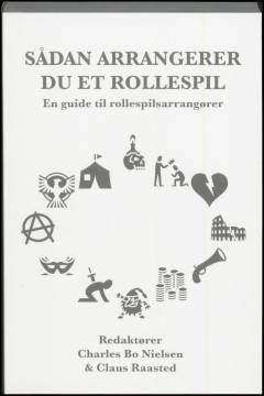Sådan arrangerer du et rollespil : en guide til rollespilsarrangører