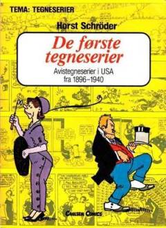 De første tegneserier : avistegneserier i USA fra 1896-1940