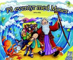 På eventyr med Moses : løft en flap