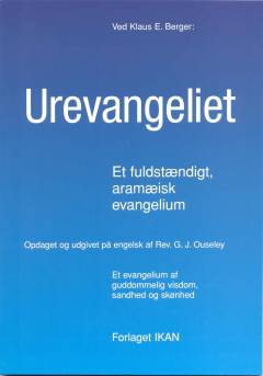 Urevangeliet : et fuldstændigt, aramæisk evangelium