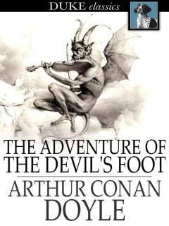 The Adventure of the Devil's Foot