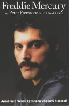 Freddie Mercury : an intimate memoir by the man who knew him best