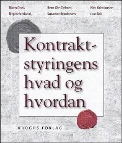 Kontraktstyringens hvad og hvordan