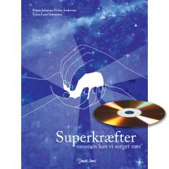 Superkræfter : sammen kan vi meget mer'