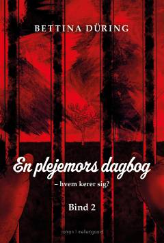 En plejemors dagbog - hvem kerer sig?
