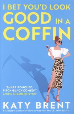 I bet you'd look good in a coffin