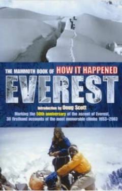 The Mammoth book of how it happened Everest