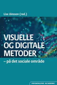 Visuelle og digitale metoder : interview med borgere med nedsat psykisk funktionsevne