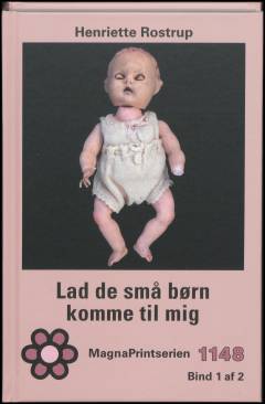 Lad de små børn komme til mig : krimi. Bind 1 (Stor skrift)