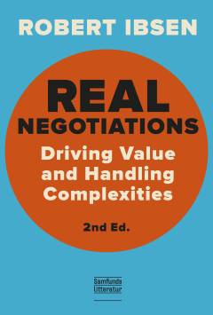 Real negotiations : driving value and handling complexities