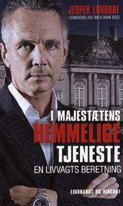 I majestætens hemmelige tjeneste : en livvagts beretning