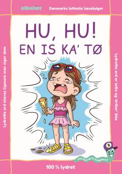 Hu, hu! - en is ka' tø