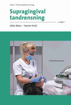 Supragingival tandrensning