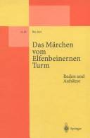 Das Märchen vom Elfenbeinernen Turm : Reden und Aufsätze