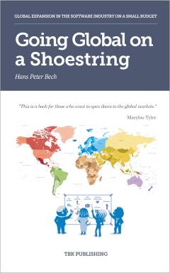 Going global on a shoestring : global expansion in the software industry on a small budget