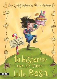 10 historier om at være lille Rosa