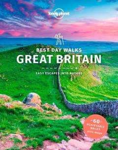 Best day walks Great Britain : easy escapes into nature