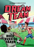 Dreamteam 8 – Bold, sved og tårer