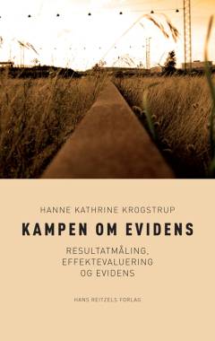 Kampen om evidens : resultatmåling, effektevaluering og evidens