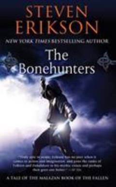 The bonehunters : book six of the Malazan book of the fallen