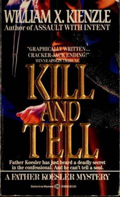 Kill and tell