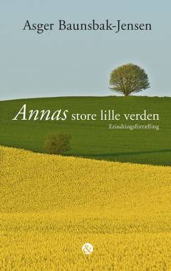 Annas store lille verden : en erindringsfortælling