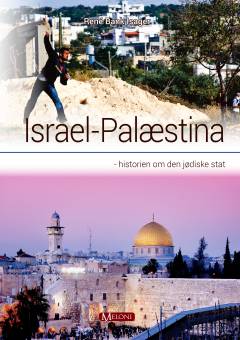 Israel-Palæstina : historien om den jødiske stat