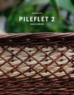 Pileflet. 2 : Mere teknik