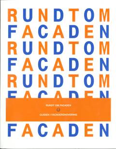 Rundt om facaden : guiden i facaderenovering