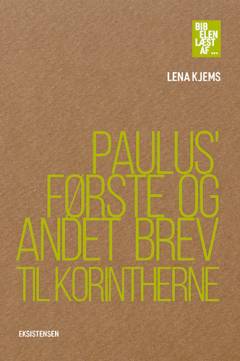 Paulus' første og andet brev til Korintherne : - læst af Lena Kjems