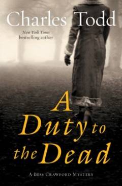 A duty to the dead : Charles Todd