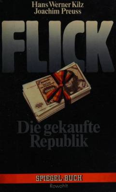 Flick : die gekaufte Republik
