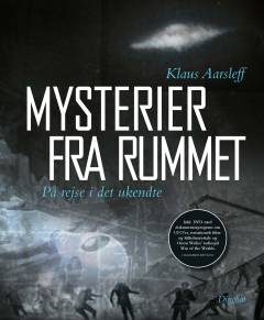 Mysterier fra rummet : på rejse i det ukendte