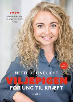 Viljepigen : for ung til kræft