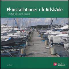 El-installationer i fritidsbåde : undgå galvanisk tæring