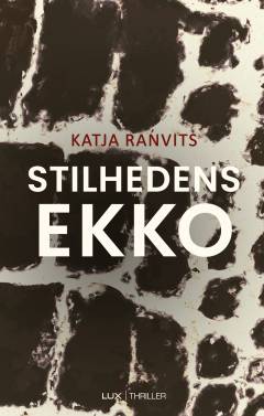 Stilhedens ekko : krimi