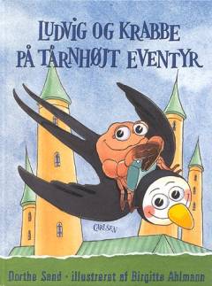 Ludvig og Krabbe på tårnhøjt eventyr