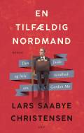 En tilfældig nordmand : den fulde og hele sandhed om Gordon Mo