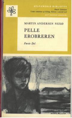 Pelle Erobreren. 1. del : Barndom ; Læreår