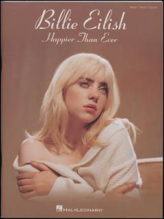 Happier than ever : \piano, vocal, guitar\