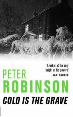 Cold is the grave : an inspector Banks mystery