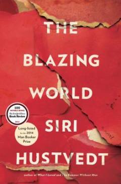 The blazing world : a novel